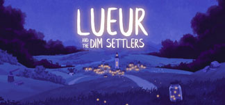 Lueur and the Dim Settlers