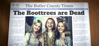 The Roottrees Are Dead